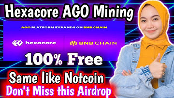 Hexacore AGO Mining bot - Backed BNB chain - Free to participate Airdrop - Crypto airdrop