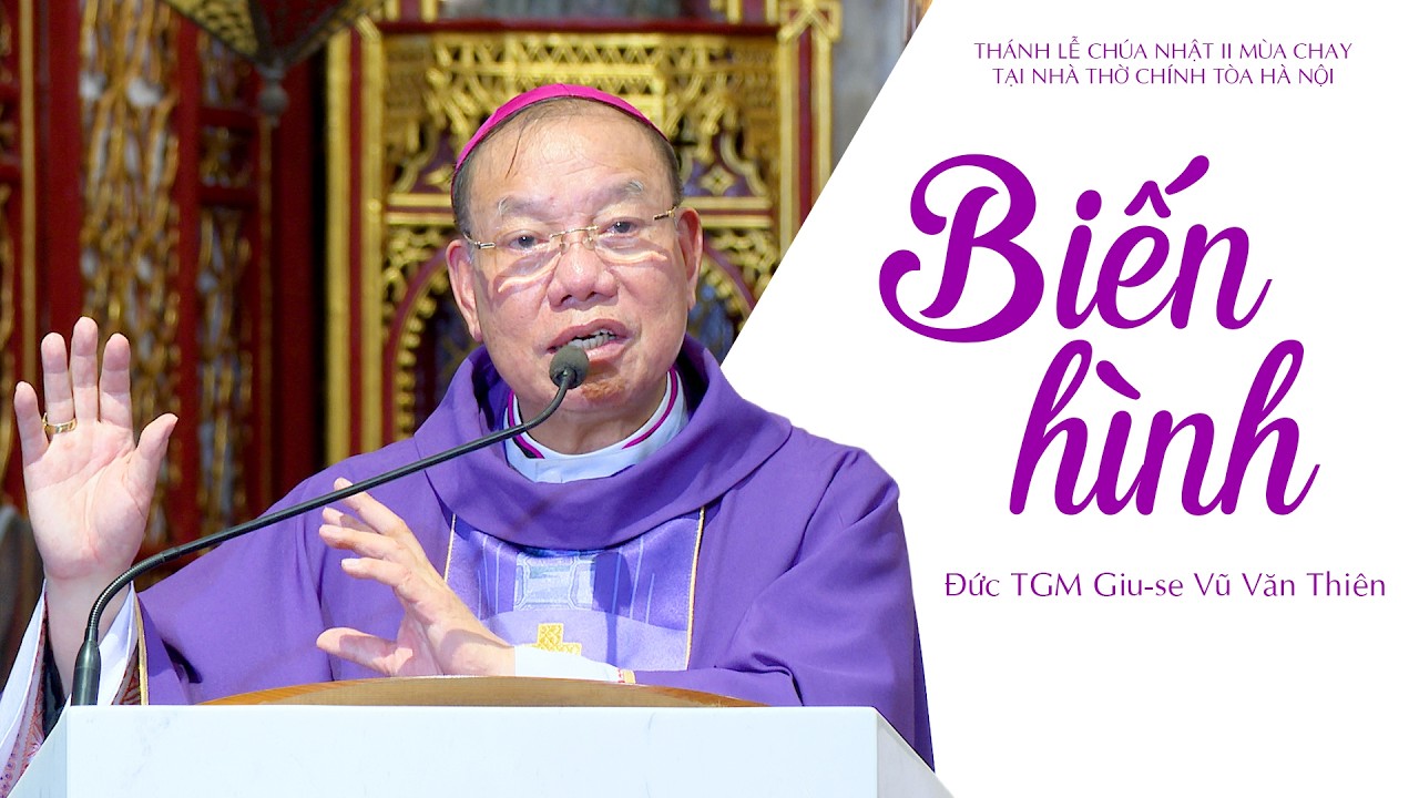 Biến hình | Đức TGM Giu-se Vũ Văn Thiên