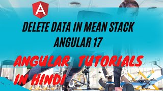 Delete Data In Angular-Trainer | Delete Data In MEAN Stack | Delete Data In Angular using APIs
