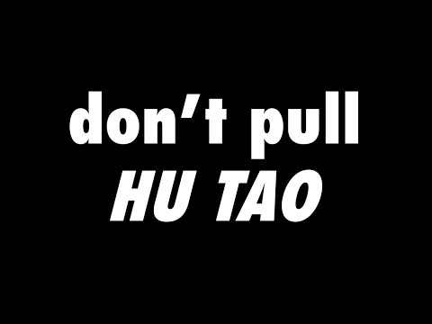 Dont Pull HU TAO !!! You will REGRET it