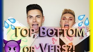 TOP, BOTTOM OR VERS?