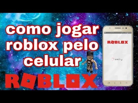 COMO JOGAR ROBLOX PELO CELULAR 