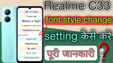 Realme c33 font style change setting kaise kare|| Realme C33 font style change