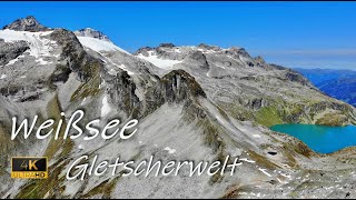 Weißsee Gletscherwelt 4K