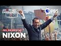 The Rise and Fall of Richard Nixon | Full Documentary | American Experience PBS