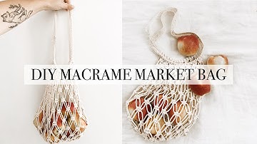 How To: DIY Macrame Market Bag [Easy]
