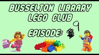 LEGO Club, Busselton Library: Ep 9