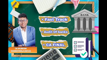 AUDIT OF BANKS | FAST TRACK | CA FINAL AUDIT |FROM ICAI STUDY MATERIAL | EXAM ORIENTED MARKINGS