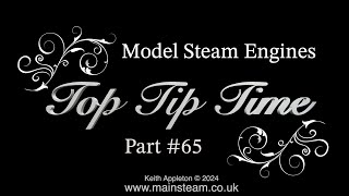 Thumbnail for MODEL STEAM ENGINES - TOP TIP TIME - PART #65