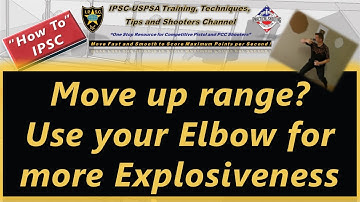 How To: Move Up Range Fast using your Elbow Explosively