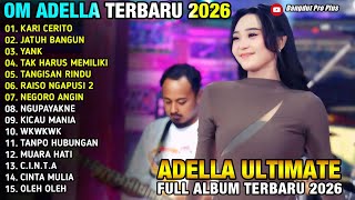 Kari Cerito  Jatuh Bangun  Yank  Tak Harus Memiliki  Difarina Indra  Adella  2026 
