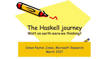 Simon Peyton Jones: Escape from the ivory tower: the Haskell journey