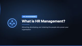 What is HR Management?