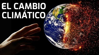 Causas y Consecuencias del CAMBIO CLIMÁTICO | Mini Documental | El Planeta Z