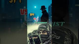 Difference Between A Spy And A Terrorist Ft.