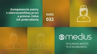 Kompetencie sestry v ošetrovateľskej praxi a právne riziká ich prekročenia