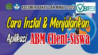 Cara Instal & Menjalankan Aplikasi ABM Client-Siswa screenshot 1