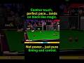 Long red ➝ cushion control ➝ perfect on black ➝ roll the black ➝ onto next red 👌  Ronnie the goat 🐐