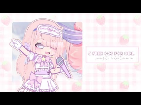 ꒰ ꒰ 𔘓 5 free soft oc's for girl — gacha club 