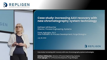 Case study: Increasing AAV recovery with new chromatography system technologies
