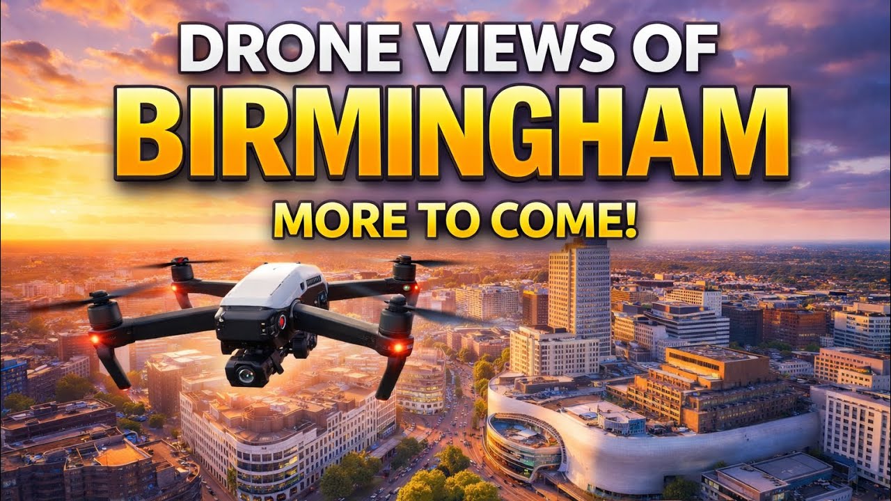 Birmingham Drone Views 1 March 2026