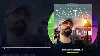 Status Videoraatan De Rahi Na Navja Rukdiya Ne Ustad Babbu Maan Latest Song 2020