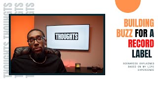 How To Build A Buzz For Your Record Label Thoughts
