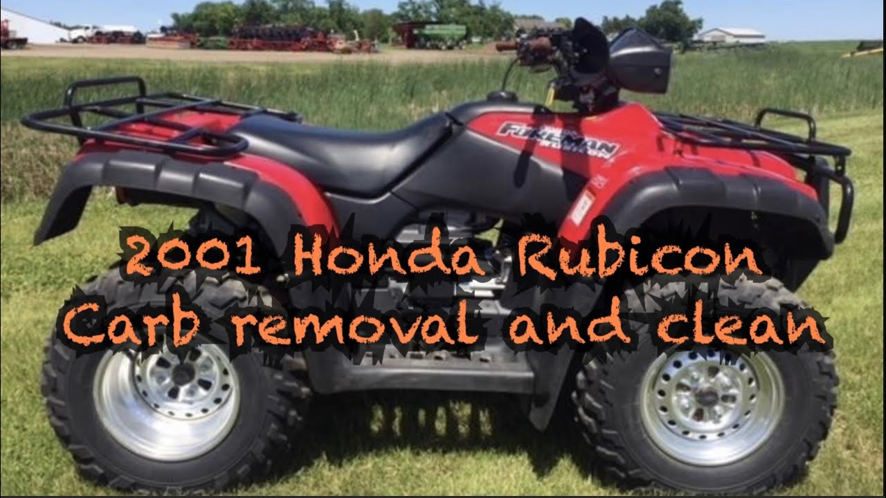 2001 Honda Rubicon 500 carb removal and clean
