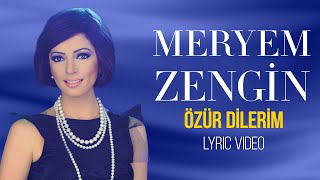 Meryem Zengin - Özür Dilerim (Lyric Video) Resimi