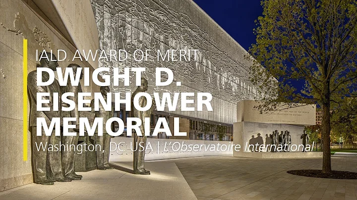 Dwight D. Eisenhower Memorial  2021 IALD Award of ...