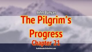 The Pilgrim's Progress Audiobook Chapter 21