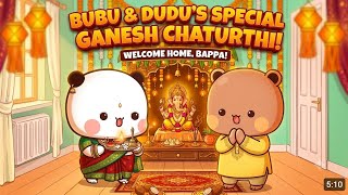 Bubu Dudu's Ganesh Chaturthi Celebrations 🙏😍|Bubu Dudu||Peach Goma||Milk Mocha||Bear Panda|