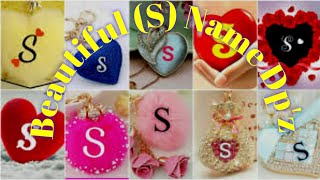 Dp'z collection//Beautiful (S) Name Dp'z For WhatsApp||