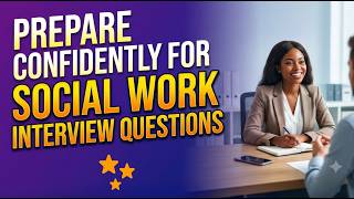 Prepare Confidently for Social Work Interview Questions screenshot 5