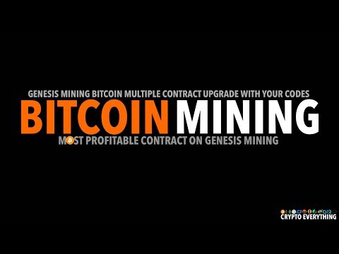 2017 GENESIS MINING BITCOIN MULTIPLE CONTRACT UPGRADE WITH YOUR CODES.