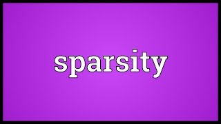 Sparsity Meaning