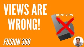 Model Views and Drawing Views Corrected in Fusion 360