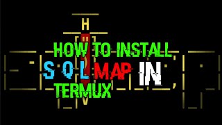 how to install | SQL map | in termux || h4ck3rs cafe || #sql map