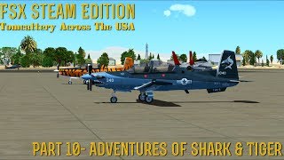 [FSX SE] Tomcattery Across The USA: Part 10- "Adventures Of Shark And Tiger" screenshot 3