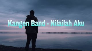Nilailah Aku - Kangen Band (Speed Up Song)