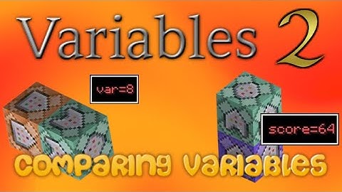 How To Create and Use Variables Using Command Blocks 2: Comparing Variables