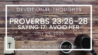 Famous Proverbs 23:26-28 | Saying 17: Avoid Her | July 24, 2020 | Pastor Michael Wealth
