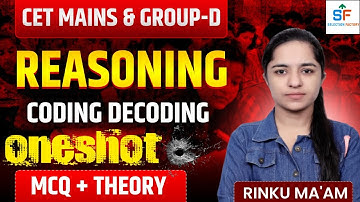 HSSC CET Mains & Group D 2025 | Reasoning Coding Decoding One Shot Class | MCQ + Theory | Rinku Mam