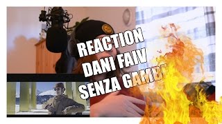 REACTION | DANI FAIV | SENZA GAMBE