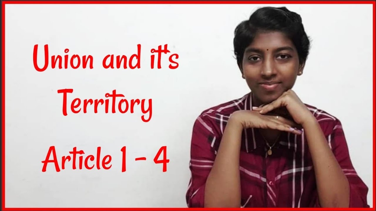 Union And Its Territory Article 1 To 4 YouTube