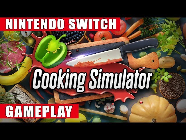 Cooking Simulator Review (Nintendo Switch) - LadiesGamers