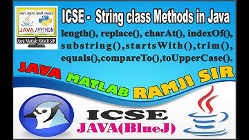ICSE JAVA STRING PART 25  | JAVA STRING CLASS FUNCTION PART 2 BY JAVA MATLAB RAMJI SIR