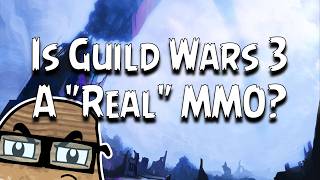Guild Wars 3 Daily #11, Not A "Real" MMO?