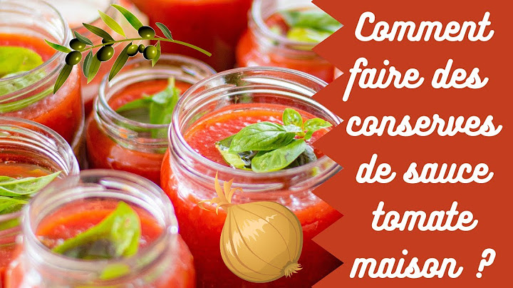 Comment faire des CONSERVES de SAUCE TOMATE MAISON ?