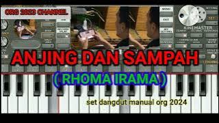 ANJING DAN SAMPAH ( rhoma irama ) manual dangdut org 2024
